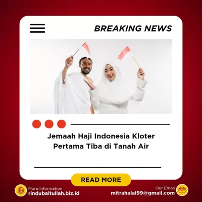 Jemaah Haji Indonesia Kloter Pertama Tiba di Tanah Air Tahun 2025 / 1446 H